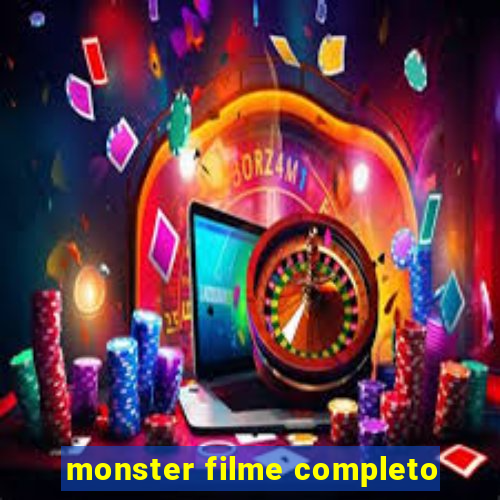 monster filme completo